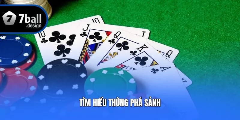 Tìm hiểu thùng phá sảnh