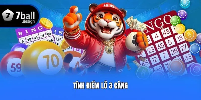 Tính điểm lô 3 càng